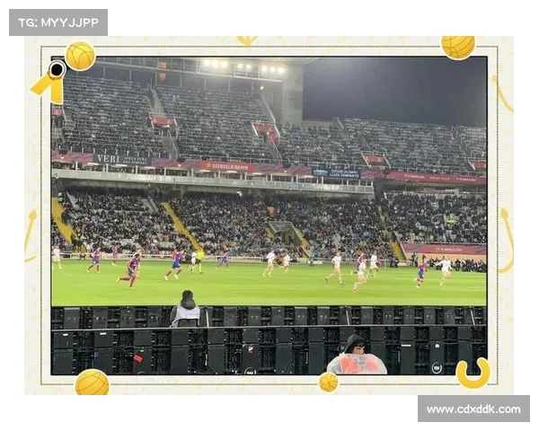 诺坎普赛事日程;诺坎普现场视频